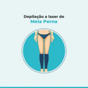 Depilação a laser de Meia Perna